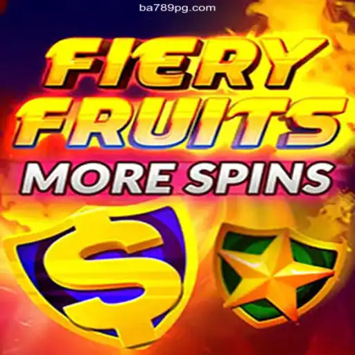 Discover the Thrills of FieryFruitsMoreSpins and Join BA789.com for Exclusive Experiences